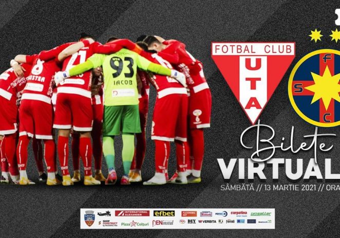 UTA a pus în vânzare bilete virtuale pentru meciul de sâmbătă, cu FCSB
