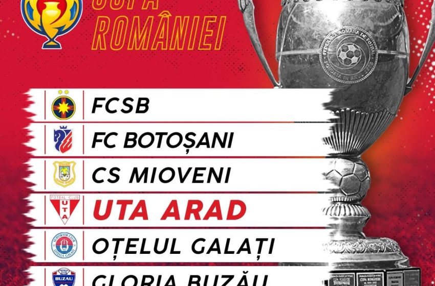  UTA va juca cu FCSB, Gloria Buzău și CS Mioveni, în grupa B din Cupa României Betano!