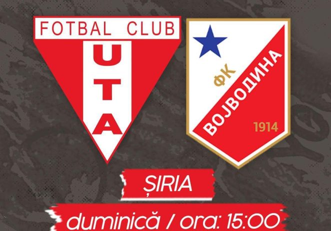 UTA – Vojvodina se joacă la Șiria! Intrare liberă la meci și transport gratuit pentru fani